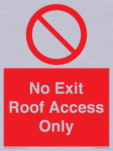 No Exit Roof Access Only